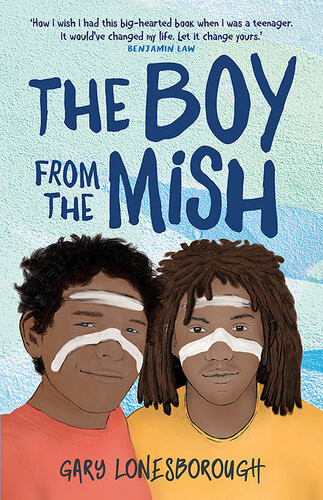 The Boy From The Mish Gary Lonesborough
