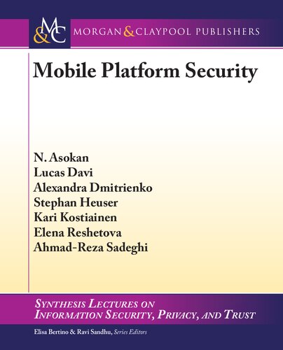 Mobile Platform Security N Asokan Lucas Davi Alexandra Dmitrienko