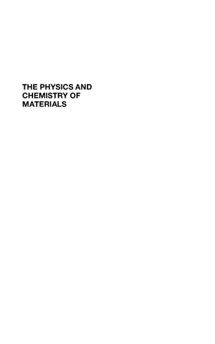 The Physics And Chemistry Of Materials 1 Joel I Gersten Frederick W Smith