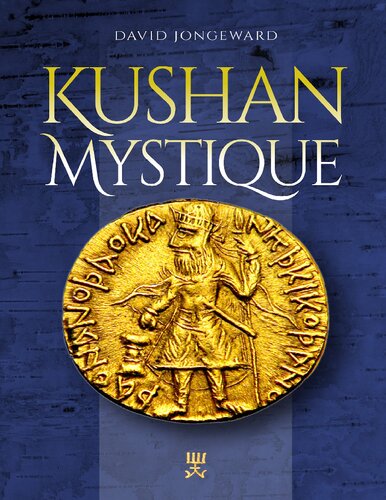 Kushan Mystique David Jongeward