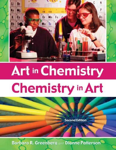 Art In Chemistry Chemistry In Art Chemistry In Art 2nd Edition 2nd Edition Barbara R Greenberg