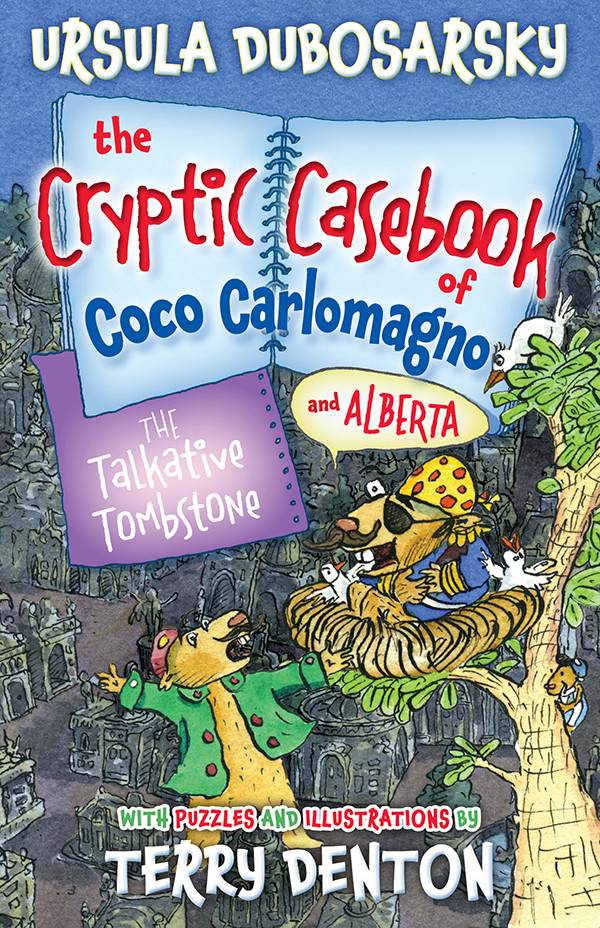 The Talkative Tombstone Ursula Dubosarsky Dubosarsky Ursula