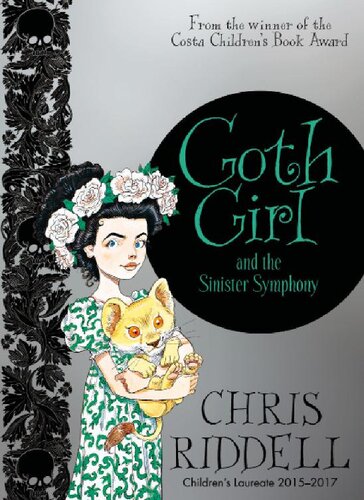 Goth Girl And The Sinister Symphony Chris Riddell Riddell Chris