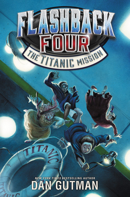 The Titanic Mission Dan Gutman Gutman Dan