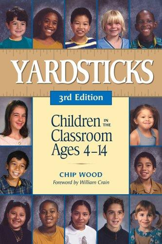 Yardsticks Children In The Classroom Ages 414 3rd Edition Chip Wood