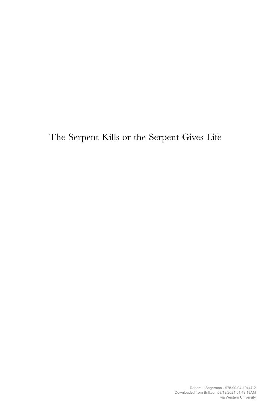 12 The Serpent Kills Or The Serpent Gives Life The Kabbalist Abraham Abulafias Response To Christianity Robert J Sagerman