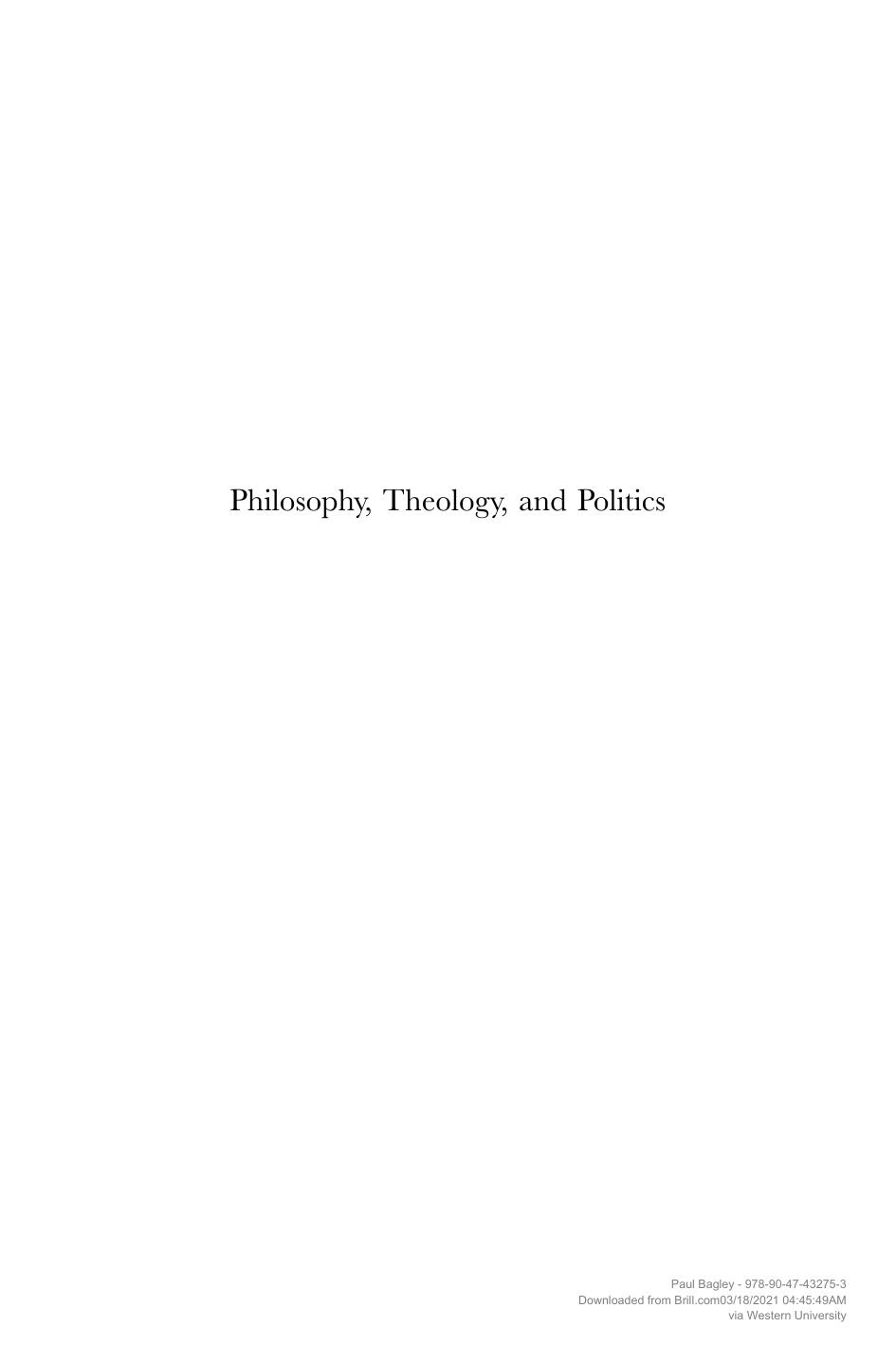 6 Philosophy Theology And Politics A Reading Of Benedict Spinozas Tractatus Theologicopoliticus Paul Bagley