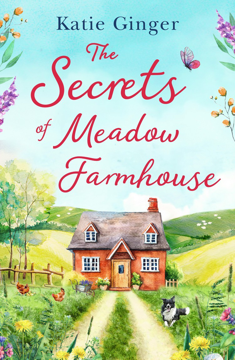 The Secrets Of Meadow Farmhouse 1st Edition Katie Ginger Ginger
