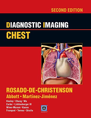 Diagnostic Imaging Chest 2nd Edition Rosadodechristenson Md Facr