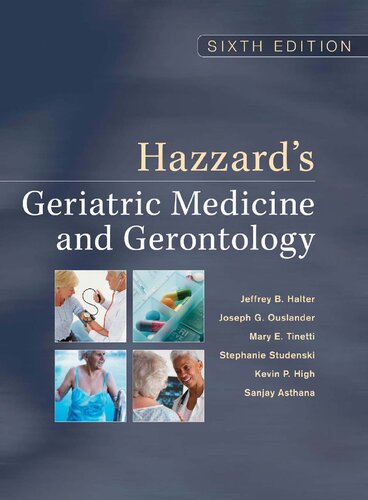 Hazzards Geriatric Medicine And Gerontology 6th Edition Jeffrey B Halter