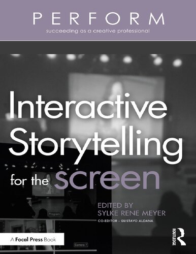 Interactive Storytelling For The Screen Perform Unknown