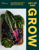 Get Up And Grow Herb Vegetable And Fruit Growing Projects For Both Indoors And Outdoors Lucy Hutchings