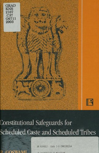 Constitutional Safeguards For Scheduled Castes And Scheduled Tribes Bhlacandra Gosvm B Goswami