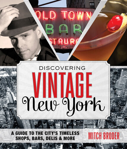 Discovering Vintage New York Mitch Broder