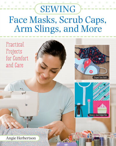 Sewing Face Masks Scrub Caps Arm Slings And More Angie Herbertson
