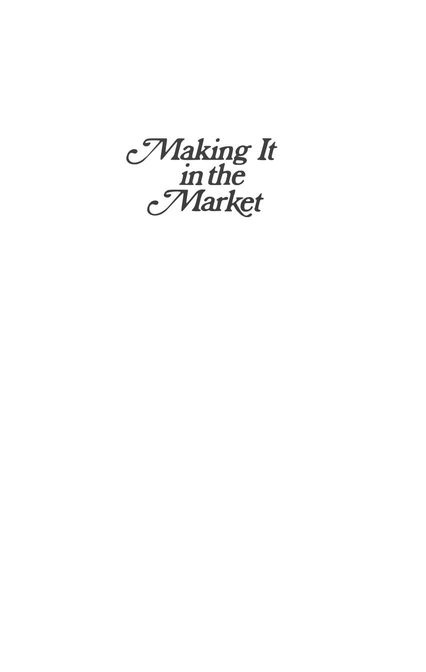 Making It In The Market Richard Neys Lowrisk System For Stock Market Investors 1st Edition Richard Ney