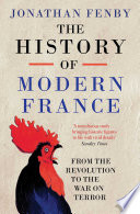 The History Of Modern France Jonathan Fenby