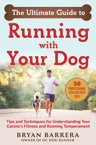 The Ultimate Guide To Running With Your Dog Bryan Barrera