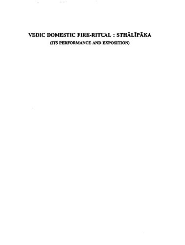 Vedic Domestic Fireritual Sthlpka Its Performance And Exposition 1st Edition Madhavi Bhaskar Kolhatkar Musashi Tachikawa
