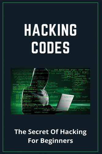 Hacking Codes The Secret Of Hacking For Beginners Define Computer Hacking Marrion