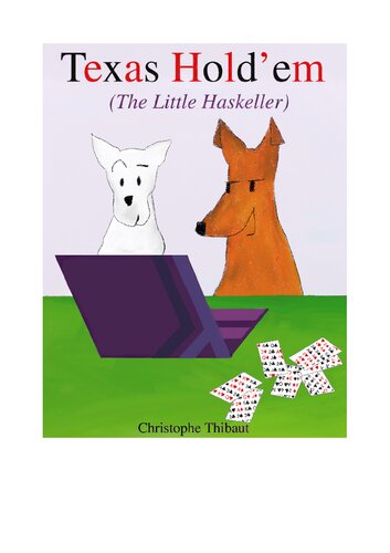 Texas Holdem The Little Haskeller 1st Edition Christophe Thibaut