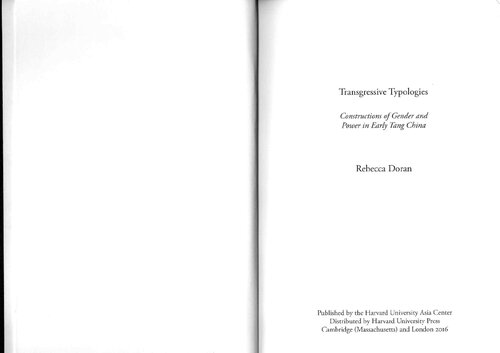 Transgressive Typologies Constructions Of Gender And Power In Early Tang China Rebecca Doran