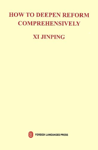 How To Deepen Reform Comprehensively Xi Jinping