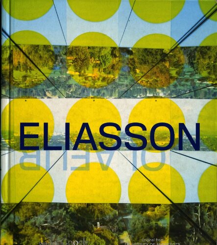 Take Your Time Olafur Eliasson Mieke Bal San Francisco Museum Of Modern Art