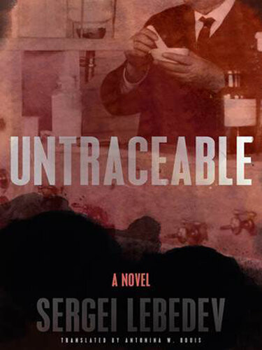 Untraceable Sergei Lebedev