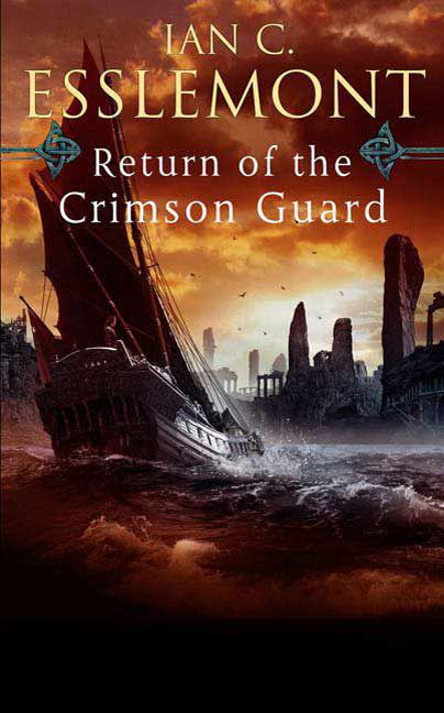 Malazan Empire 02 Return Of The Crimson Guard Ian C Esslemont