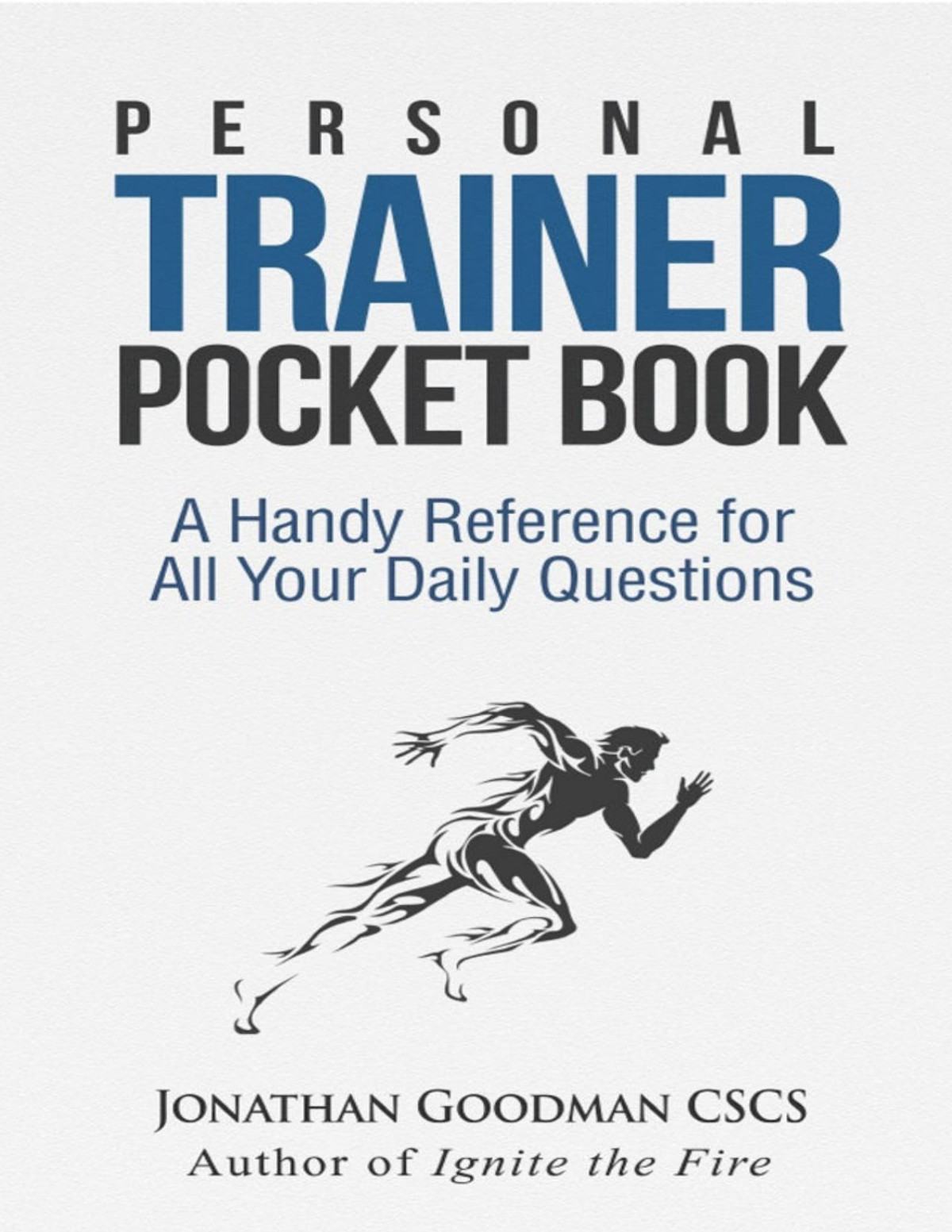 Personal Trainer Pocketbook A Handy Reference For All Your Daily Questions Jonathan Goodman Goodman