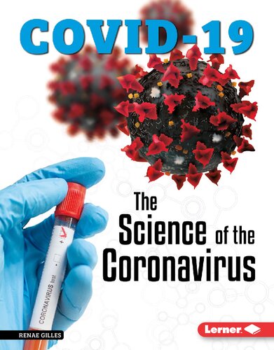 The Science Of The Coronavirus Renae Gilles