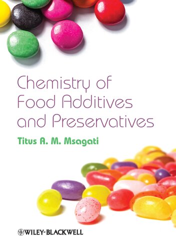 Chemistry Of Food Additives And Preservatives 2nd Edition Msagati