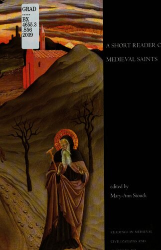 A Short Reader Of Medieval Saints Maryann Stouck Editor