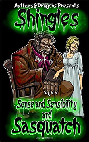 Sense And Sensibility And Sasquatch Shingles 39th Edition Gualtieri