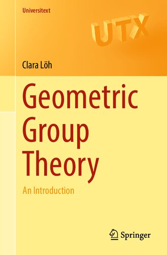 Geometric Group Theory An Introduction 1st Edition Clara Löh