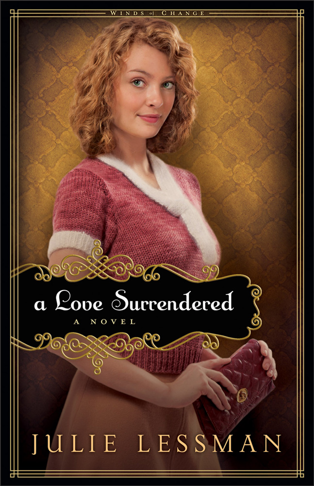 A Love Surrendered Winds Of Change Book 3 1st Edition Julie Lessman