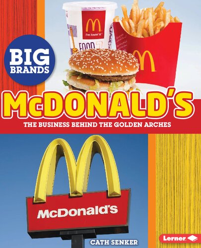 Mcdonalds The Business Behind The Golden Arches Cath Senker
