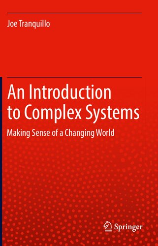 An Introduction To Complex Systems Making Sense Of A Changing World 1st Ed 2019 Tranquillo