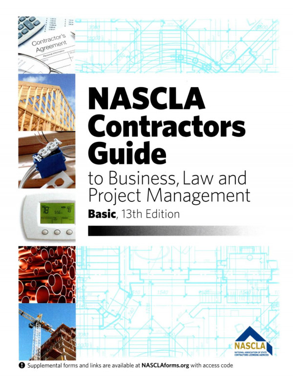 Nascla Contractors Guide To Business Law And Project Management 13th Edition 13th Edition National Association Of State Contractors Licensing Agencies Nascla