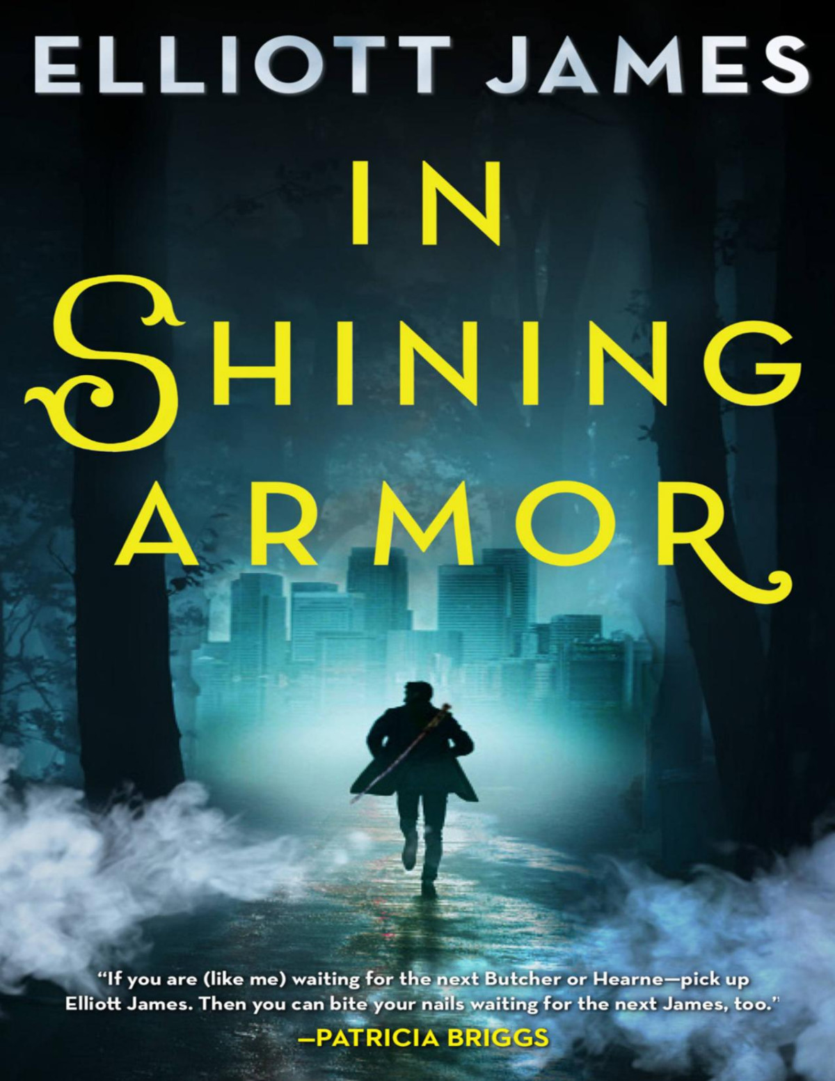 In Shining Armor Pax Arcana Book 4 Elliott James James Elliott
