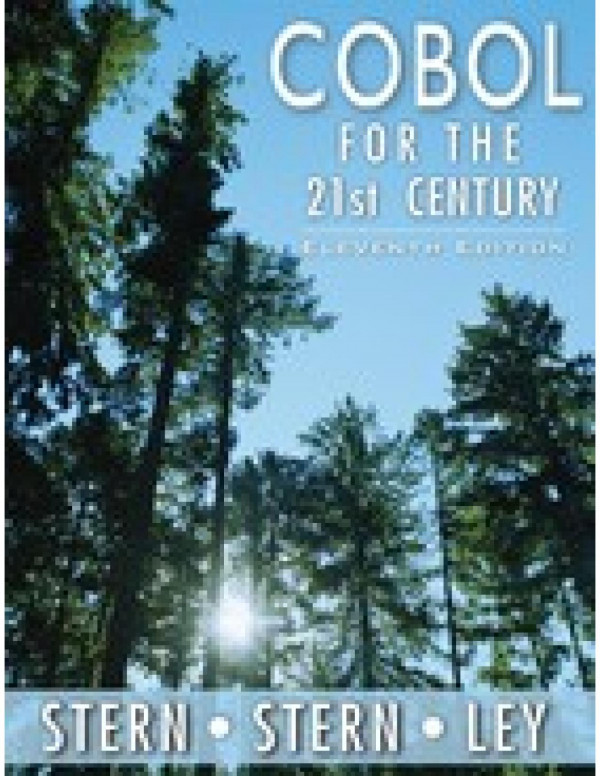 Cobol For The 21st Century 11th Edition Stern Nancy B Stern