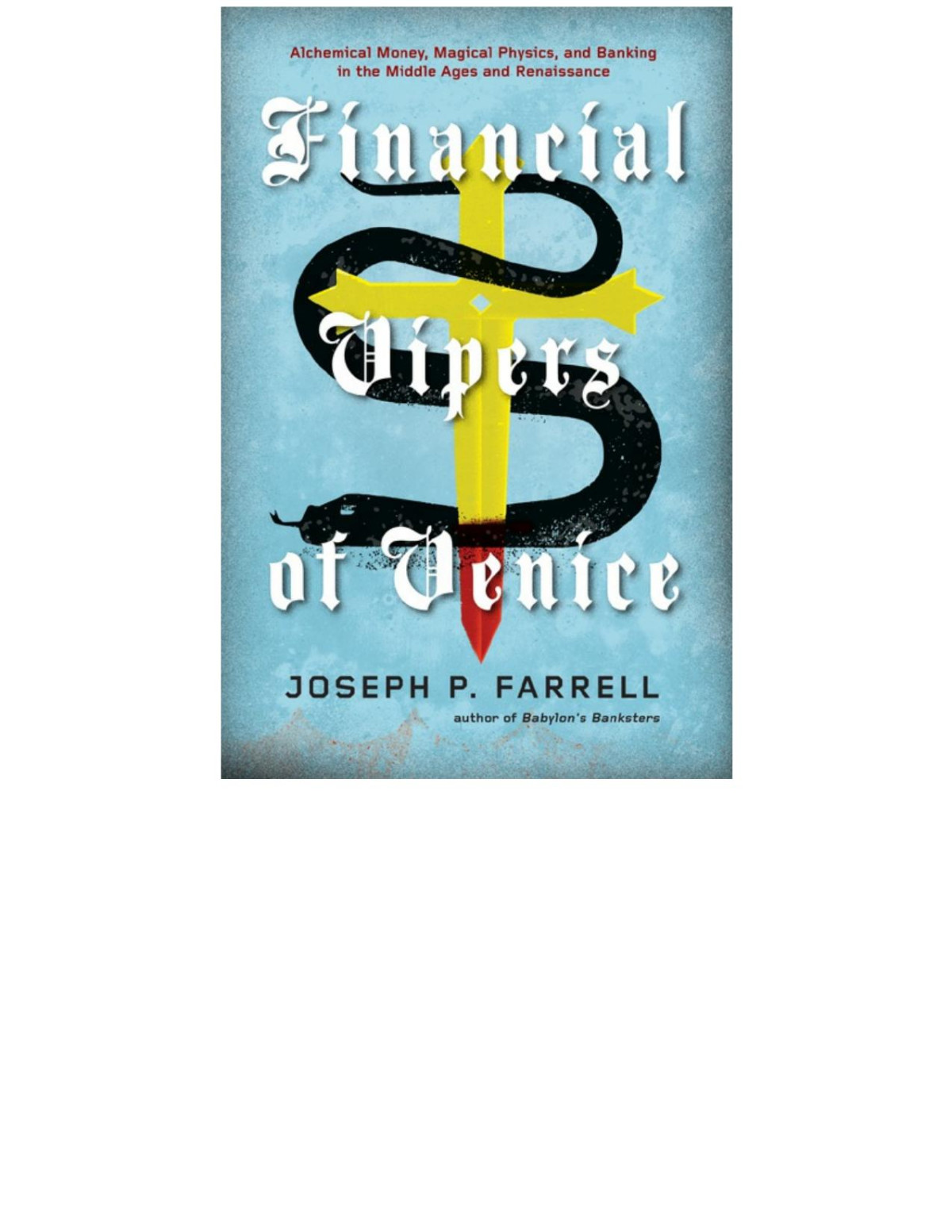 Financial Vipers Of Venice First Edition Joseph P Farrell