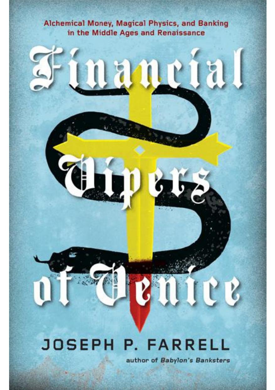 Financial Vipers Of Venice Farrell Joseph P Farrell Joseph P