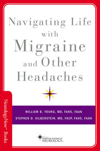 Navigating Life With Migraine And Other Headaches William B Young