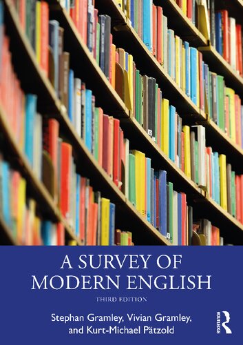A Survey Of Modern English 3 Ed Stephan Gramley Vivian Gramley