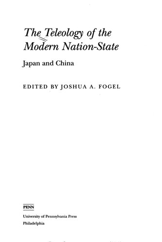 The Teleology Of The Modern Nationstate Japan And China Joshua A Fogel
