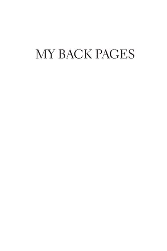 My Back Pages Reviews And Essays Steven Moore