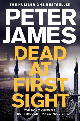Dead At First Sight Peter James