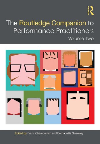 The Routledge Companion To Performance Practitioners 1st Edition Franc Chamberlain Editor